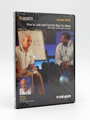 Total Gym How to Look and Feel the Way You Want DVD